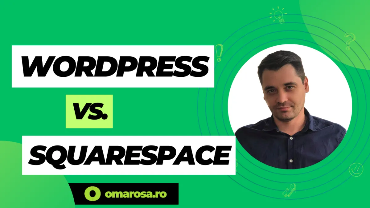 WordPress vs Squarespace - Alegerea platformei ideale