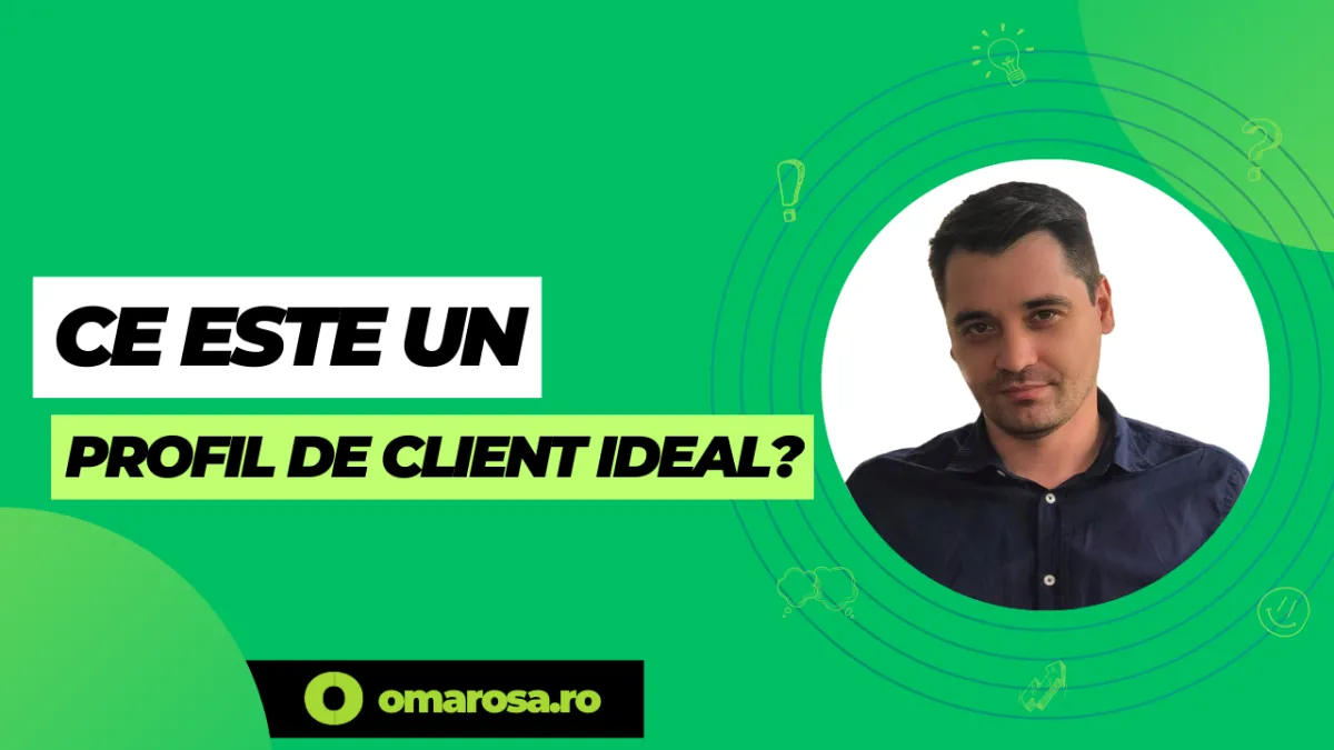 Profil Client Ideal (ICP): Ghid esențial