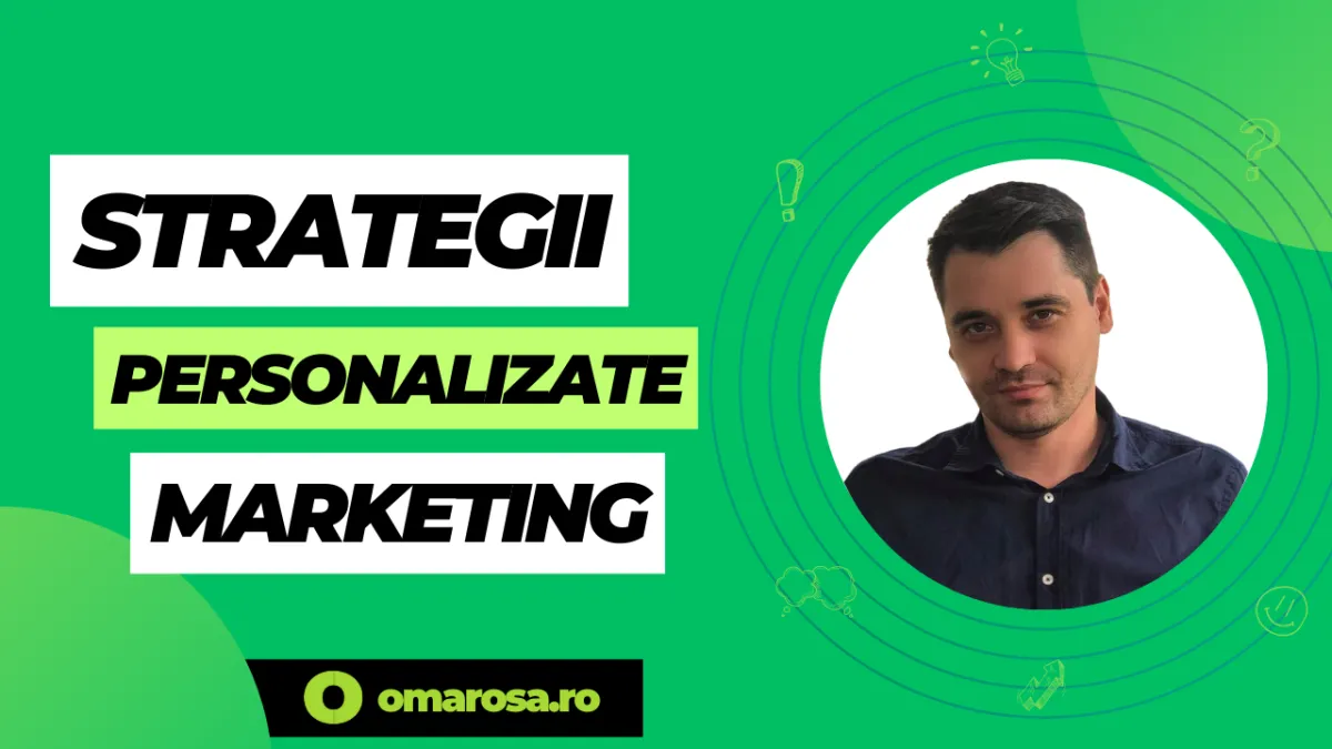 Strategii de marketing digital personalizate
