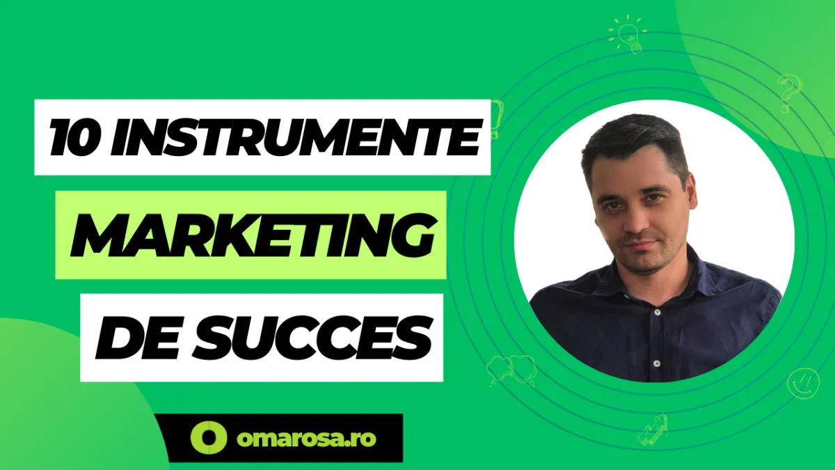 10 Instrumente de Marketing Digital pentru Succes