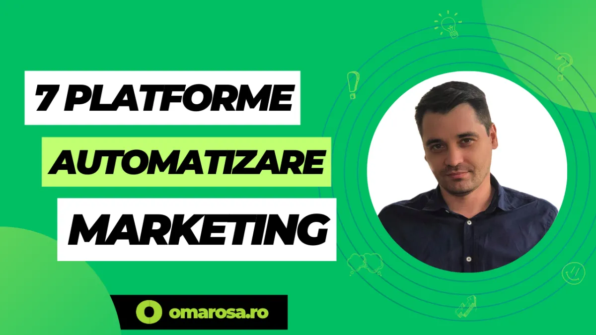 7 Platforme de Automatizare Marketing în 2024