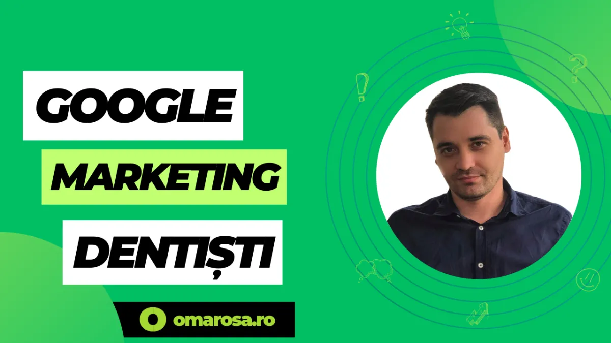 Marketing pe Google pentru Dentiști