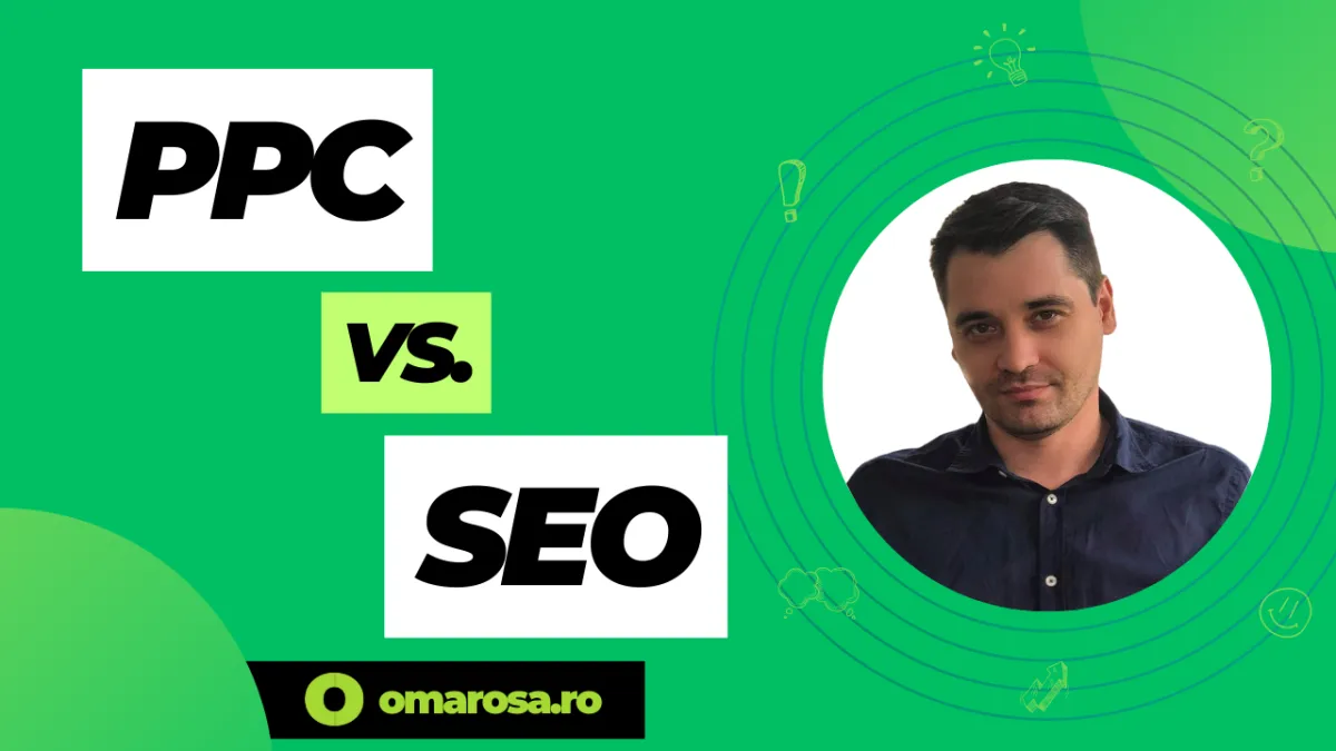 PPC vs SEO - Alegerea strategiei potrivite